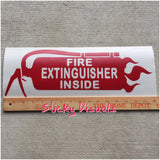 Fire Extinguisher Inside Auto Window or Body Decal Sticker Pick Color