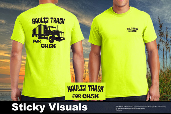 Haulin Trash For Cash Trash Truck Semi Truck T-shirt Adult
