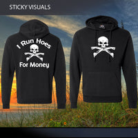 I Run Hoes For Money Skull Hoodie Excavator Backhoe Hoodie Adult Pick Color and Size