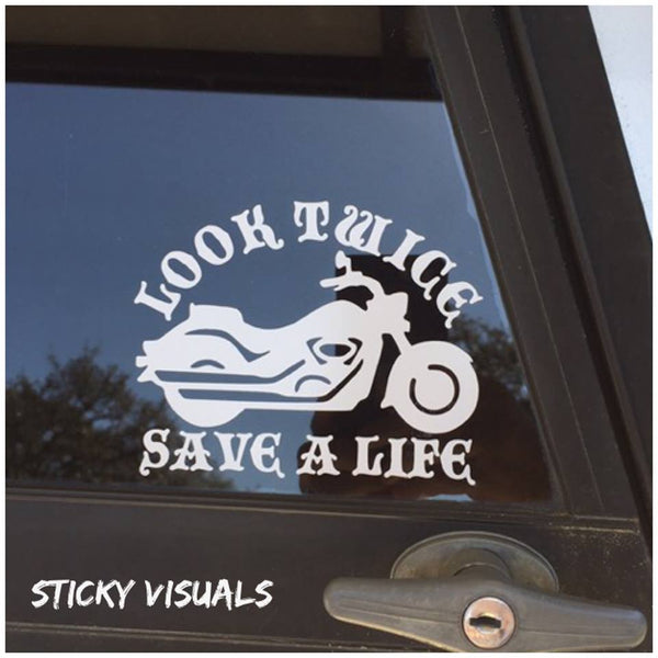 Look Twice Save a Life Motorcycle Window Decal Sticker Pick Size & Color