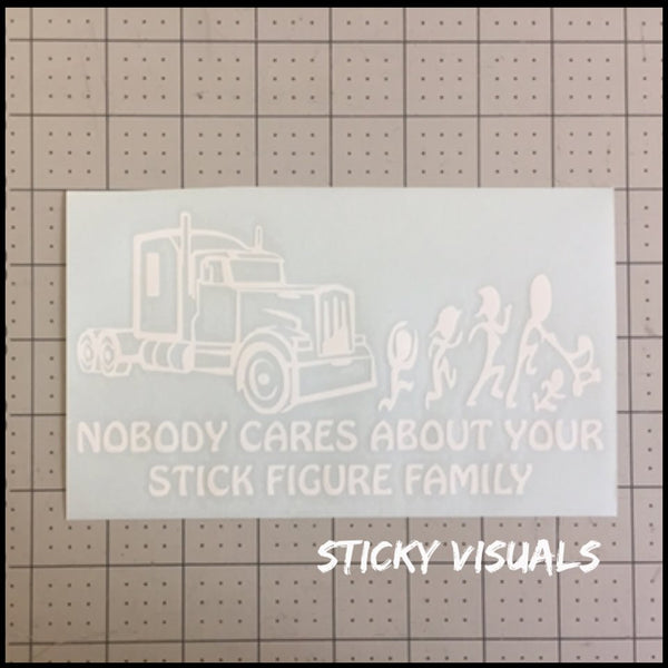 Nobody Cares About Your Stick Figure Family Window Decal Sticker Pick Size & Color #decals #stickers #windowdecal #stickfamily